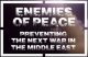 Enemies of Peace: Preventing the Next War in the Middle East